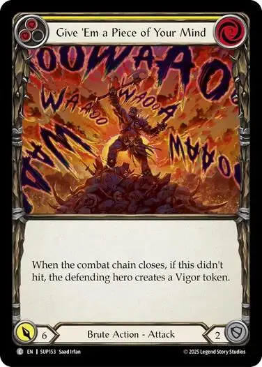 Give 'Em A Piece Of Your Mind (Yellow) [Sup153] (Super Slam)  Rainbow Foil 1