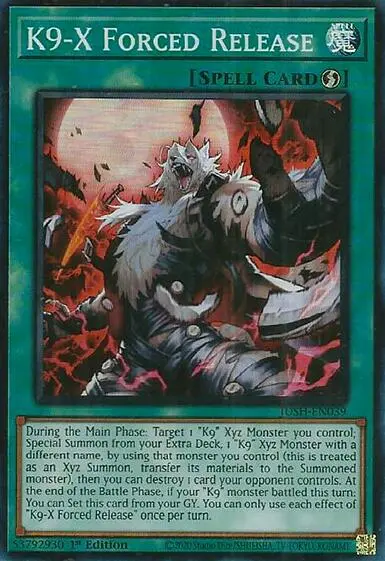 K9-X Forced Release [Jush-En039] Super Rare 1
